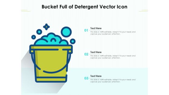 Bucket Full Of Detergent Vector Icon Ppt PowerPoint Presentation Gallery Picture PDF