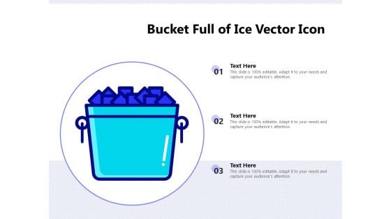 Bucket Full Of Ice Vector Icon Ppt PowerPoint Presentation Gallery Graphics Pictures PDF