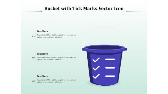Bucket With Tick Marks Vector Icon Ppt PowerPoint Presentation Model Information PDF