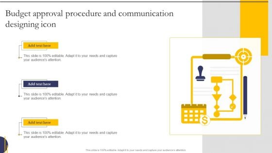 Budget Approval Procedure And Communication Designing Icon Guidelines PDF