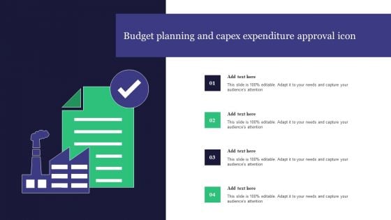 Budget Planning And Capex Expenditure Approval Icon Diagrams PDF