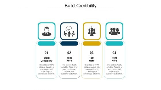 Build Credibility Ppt PowerPoint Presentation Outline Background Designs Cpb Pdf