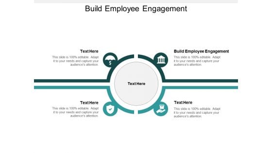 Build Employee Engagement Ppt PowerPoint Presentation File Tips Cpb Build Employee Engagement Ppt PowerPoint Presentation File Tips Cpb