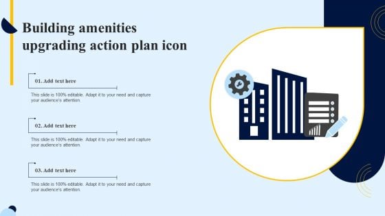 Building Amenities Upgrading Action Plan Icon Background PDF