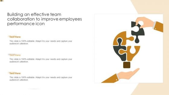 Building An Effective Team Collaboration To Improve Employees Performance Icon Professional PDF