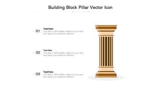 Building Block Pillar Vector Icon Ppt PowerPoint Presentation Icon Gallery PDF