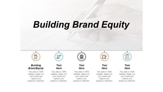 Building Brand Equity Ppt PowerPoint Presentation Outline Graphics Download Cpb
