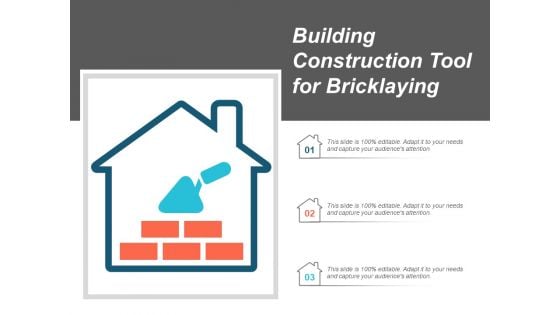 Building Construction Tool For Bricklaying Ppt PowerPoint Presentation Summary Designs