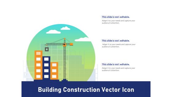 Building Construction Vector Icon Ppt PowerPoint Presentation Layouts Rules PDF