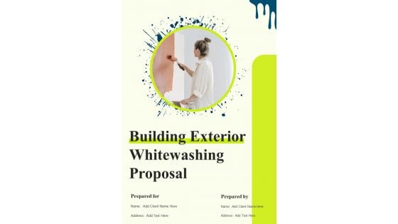 Building Exterior Whitewashing Proposal Example Document Report Doc Pdf Ppt