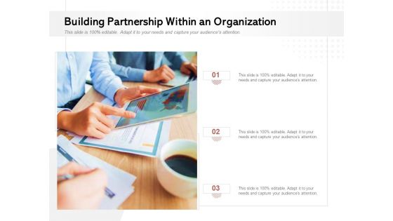 Building Partnership Within An Organization Ppt PowerPoint Presentation Portfolio Images PDF