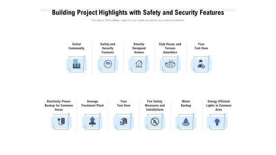 Building Project Highlights With Safety And Security Features Ppt PowerPoint Presentation Slides Display PDF Building Project Highlights With Safety And Security Features Ppt PowerPoint Presentation Slides Display PDF