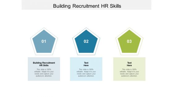 Building Recruitment HR Skills Ppt PowerPoint Presentation Gallery Elements Cpb Pdf