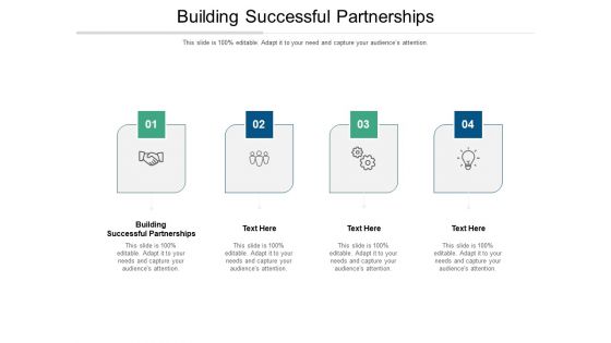Building Successful Partnerships Ppt PowerPoint Presentation Outline Layouts Cpb Building Successful Partnerships Ppt PowerPoint Presentation Outline Layouts Cpb