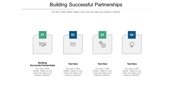 Building Successful Partnerships Ppt PowerPoint Presentation Outline Layouts Cpb