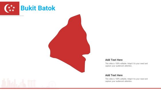 Bukit Batok PowerPoint Presentation PPT Template PDF