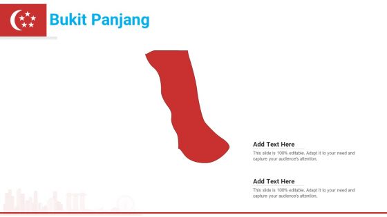 Bukit Panjang PowerPoint Presentation PPT Template PDF