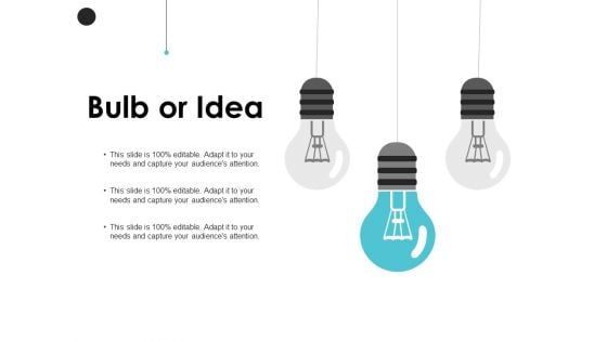 Bulb Or Idea Innovation Ppt PowerPoint Presentation Infographics Influencers