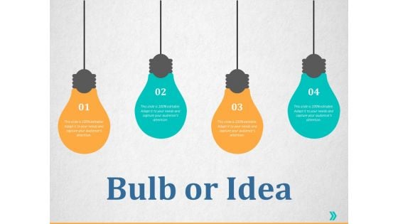 Bulb Or Idea Ppt PowerPoint Presentation Gallery Design Templates