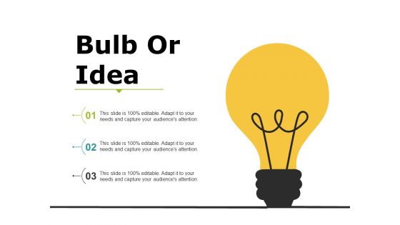 Bulb Or Idea Ppt PowerPoint Presentation Gallery Skills