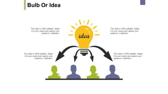 Bulb Or Idea Ppt PowerPoint Presentation Gallery Vector