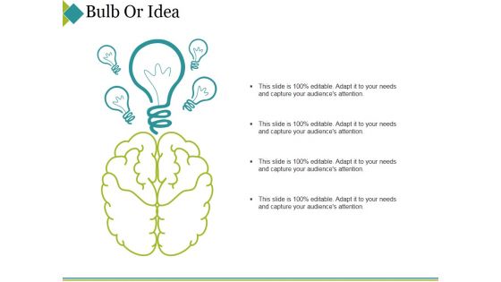 Bulb Or Idea Ppt PowerPoint Presentation Infographic Template Designs