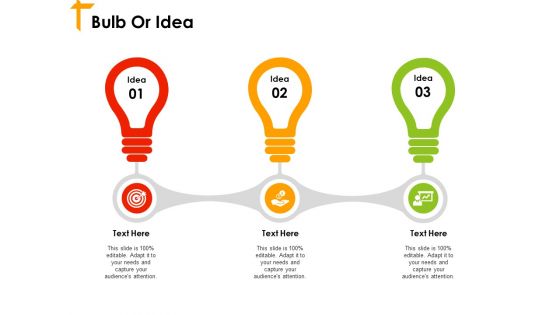 Bulb Or Idea Ppt PowerPoint Presentation Show Pictures