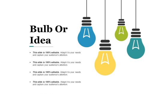 Bulb Or Idea Ppt PowerPoint Presentation Show Templates