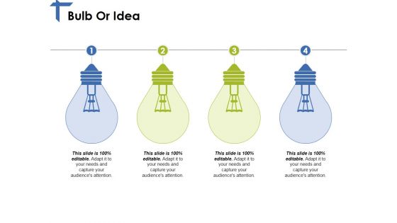 Bulb Or Idea Ppt PowerPoint Presentation Slides Deck