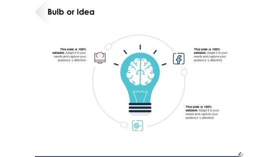 Bulb Or Idea Technology Strategy Ppt PowerPoint Presentation Gallery Deck