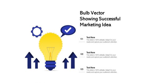 Bulb Vector Showing Successful Marketing Idea Ppt PowerPoint Presentation Icon Mockup PDF