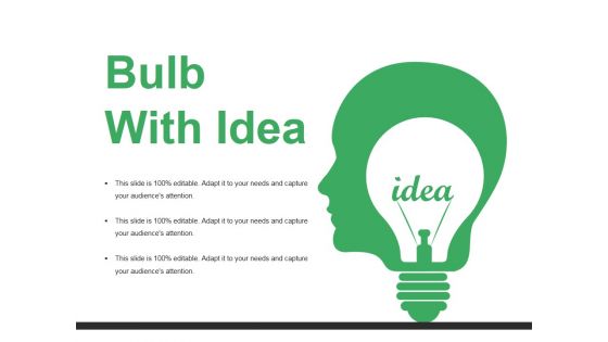 Bulb With Idea Ppt PowerPoint Presentation Styles Graphics Template