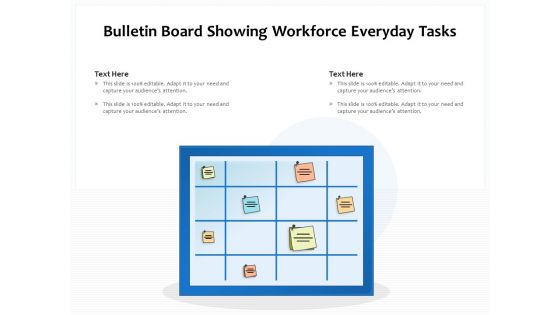 Bulletin Board Showing Workforce Everyday Tasks Ppt PowerPoint Presentation Gallery Ideas PDF