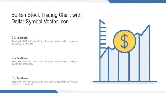 Bullish Stock Trading Chart With Dollar Symbol Vector Icon Ppt PowerPoint Presentation Icon Infographic Template PDF