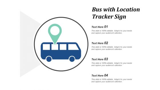 Bus With Location Tracker Sign Ppt PowerPoint Presentation Visual Aids Inspiration
