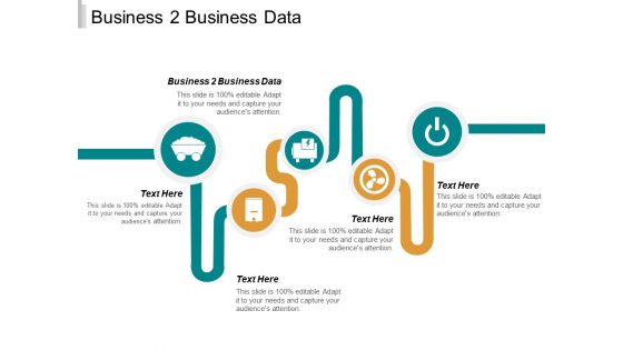 Business 2 Business Data Ppt PowerPoint Presentation Infographic Template Inspiration Cpb