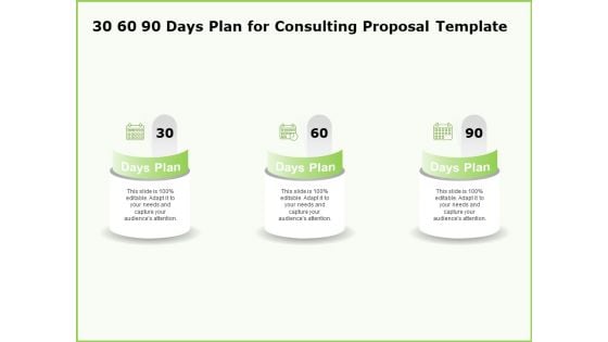 Business 30 60 90 Days Plan For Consulting Proposal Template Ppt Summary Graphics Download PDF