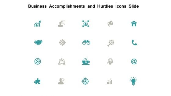 Business Accomplishments And Hurdles Icons Slide Opportunity Ppt PowerPoint Presentation Gallery File Formats