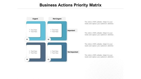 Business Actions Priority Matrix Ppt PowerPoint Presentation Infographic Template Mockup
