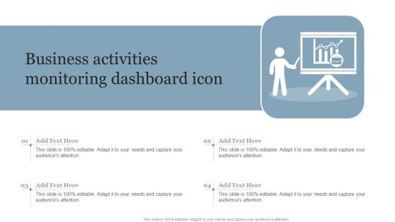 Business Activities Monitoring Dashboard Icon Diagrams PDF