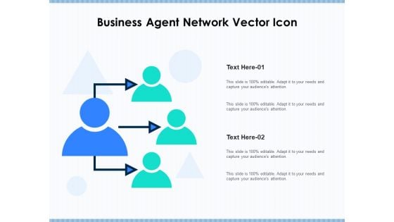 Business Agent Network Vector Icon Ppt PowerPoint Presentation File Microsoft PDF