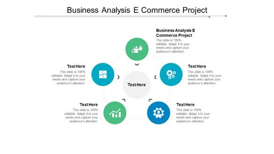 Business Analysis E Commerce Project Ppt PowerPoint Presentation Icon Layout Ideas Cpb