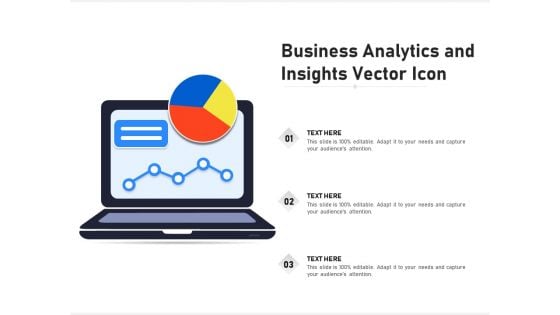 Business Analytics And Insights Vector Icon Ppt PowerPoint Presentation Show Picture PDF