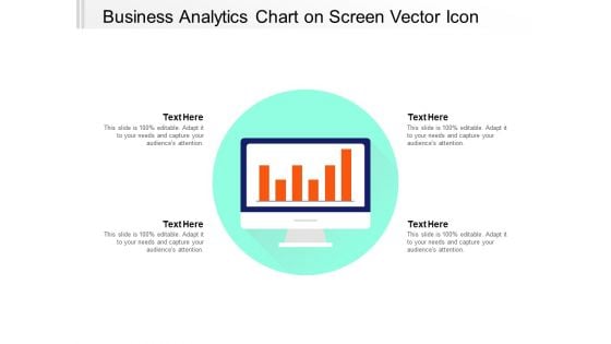 Business Analytics Chart On Screen Vector Icon Ppt PowerPoint Presentation Design Ideas PDF