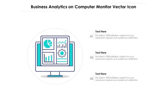 Business Analytics On Computer Monitor Vector Icon Ppt PowerPoint Presentation Infographic Template Grid PDF