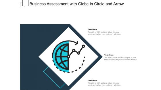 Business Assessment With Globe In Circle And Arrow Ppt PowerPoint Presentation File Infographics PDF