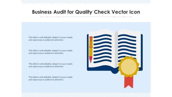 Business Audit For Quality Check Vector Icon Ppt PowerPoint Presentation File Deck PDF