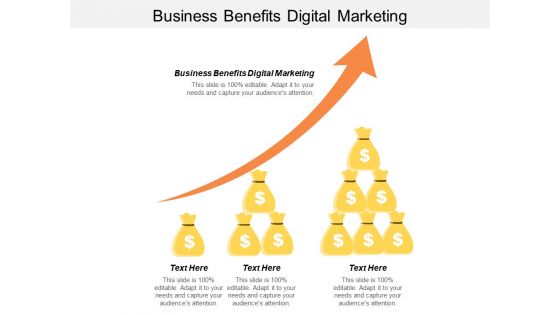 Business Benefits Digital Marketing Ppt PowerPoint Presentation Pictures Master Slide Cpb