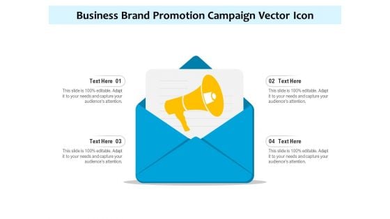 Business Brand Promotion Campaign Vector Icon Ppt PowerPoint Presentation Pictures Backgrounds PDF