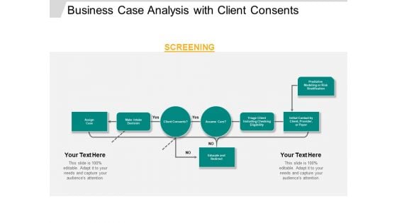 Business Case Analysis With Client Consents Ppt PowerPoint Presentation File Introduction PDF